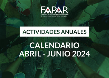ACTIVIDADES ANUALES FAPAR - CALENDARIO ABRIL - JUNIO 2024